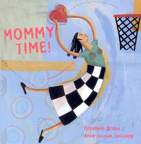 Mommy Time,Used