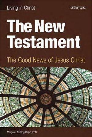 The New Testament, student book: The Good News of Jesus Christ,Used