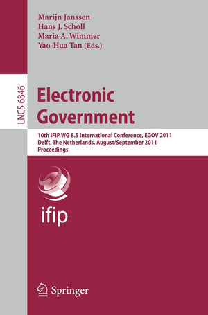 Electronic Government: 10th International Conference, EGOV 2011, Delft, The Netherlands, August 29  September 1, 2011, Proceed,Used