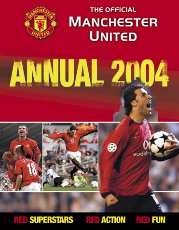 The Official Manchester United Annual 2004