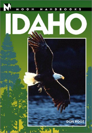 Moon Handbooks Idaho (Moon Handbooks : Idaho, 4th Ed),Used