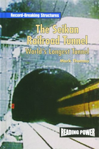 The Seikan Railroad Tunnel: World's Longest Tunnel (Recordbreaking Structures),Used