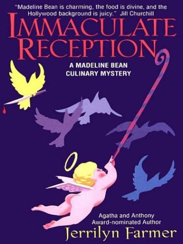 Immaculate Reception: A Madeline Bean Culinary Mystery