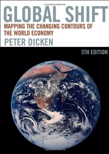 Global Shift, Fifth Edition: Mapping the Changing Contours of the World Economy,Used