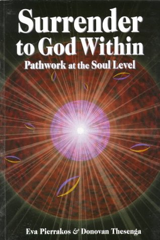 Surrender To God Within: Pathwork At The Soul Level (Pathwork 1 Series),Used