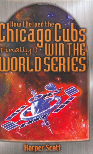 How I Helped the Chicago Cubs (Finally!) Win the World Series,Used