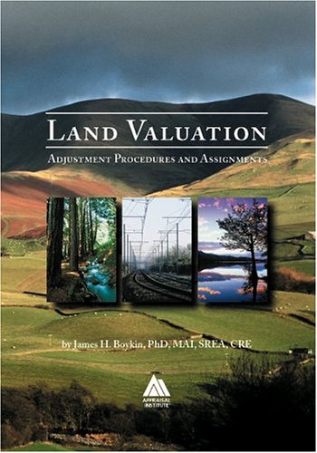 Land Valuation: Adjustment Procedures and Assignments,New