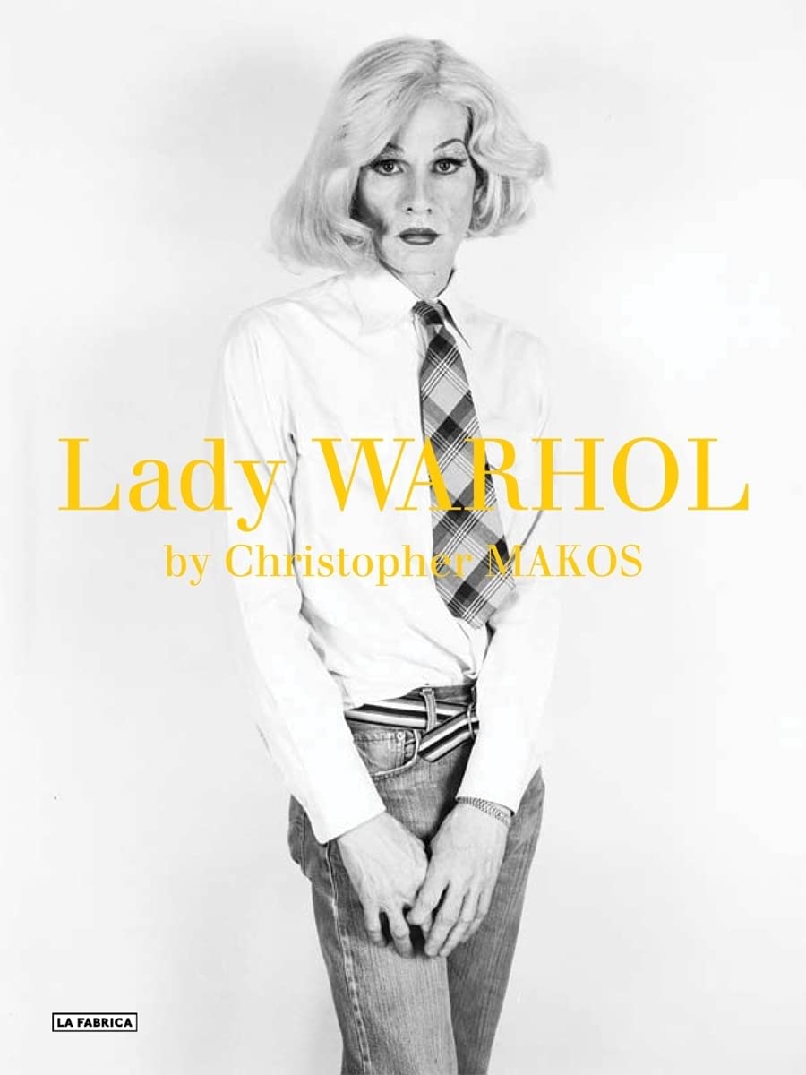 Christopher Makos: Lady Warhol,Used