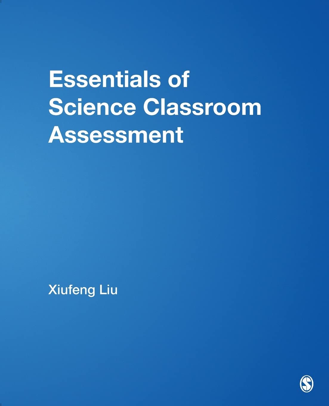 Essentials of Science Classroom Assessment,Used