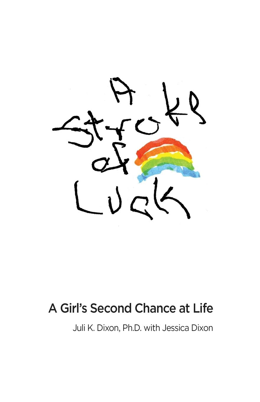 A Stroke of Luck: A Girl's Second Chance at Life,Used