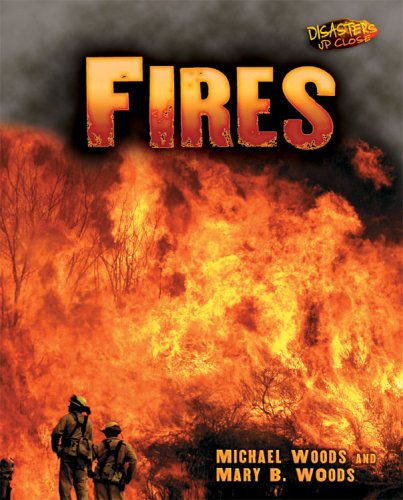 Fires (Disasters Up Close),New