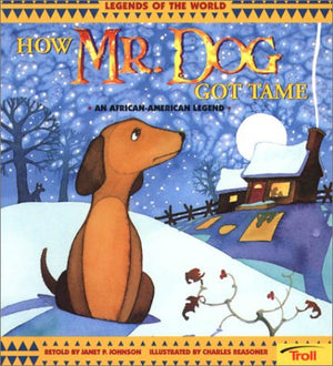 How Mr. Dog Got Tame,Used