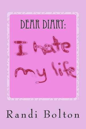 Dear Diary: I Hate My Life,Used