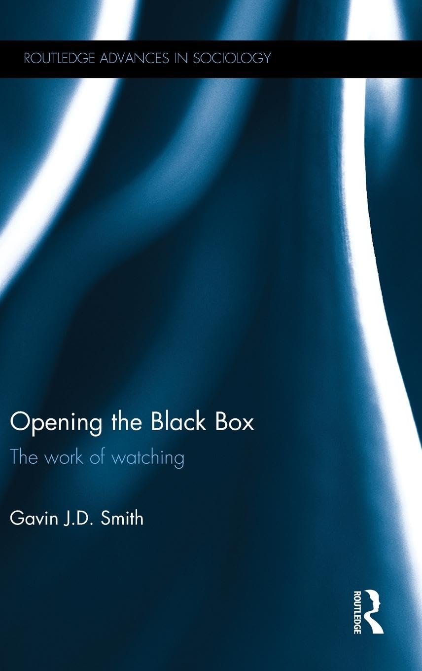 Opening the Black Box (Routledge Advances in Sociology),Used