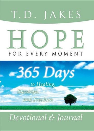 Hope for Every Moment: 365 Days to Healing, Blessings, and Freedom,Used