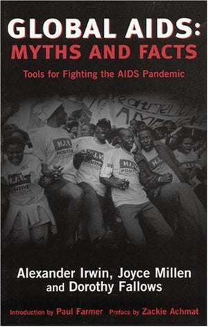 Global Aids: Myths & Facts,New