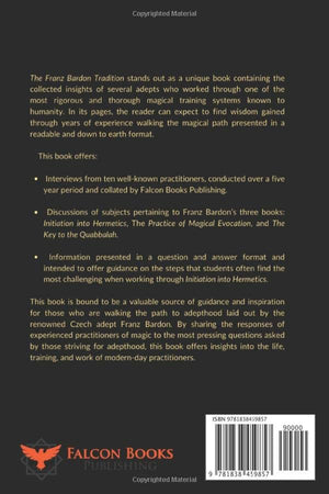 The Franz Bardon Tradition: Interviews with Experienced Practitioners,Used