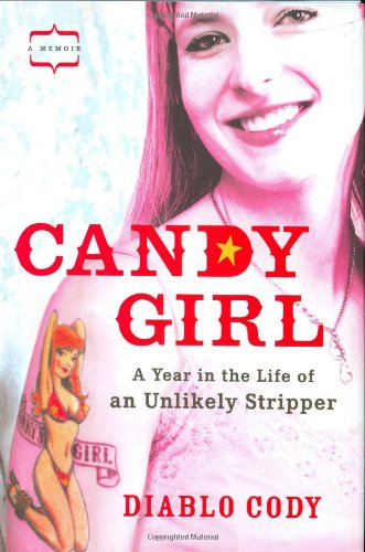 Candy Girl: A Year in the Life of an Unlikely Stripper,Used