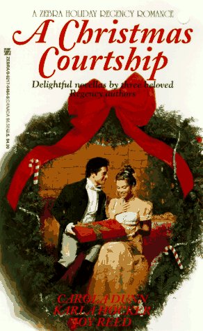 A Christmas Courtship (A Zebra Holiday Regency Romance),Used