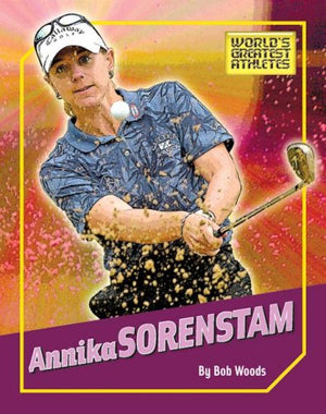 Annika Sorenstam (The World's Greatest Athletes, 1274),Used