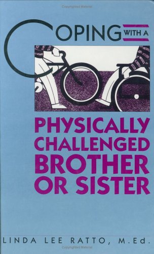 Coping with a Physically Challenged Brother or Sister (Coping With Series),Used