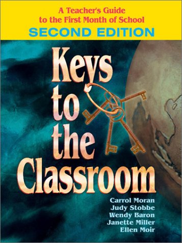 Keys to the Classroom: A Teacher's Guide to the First Month of School,Used