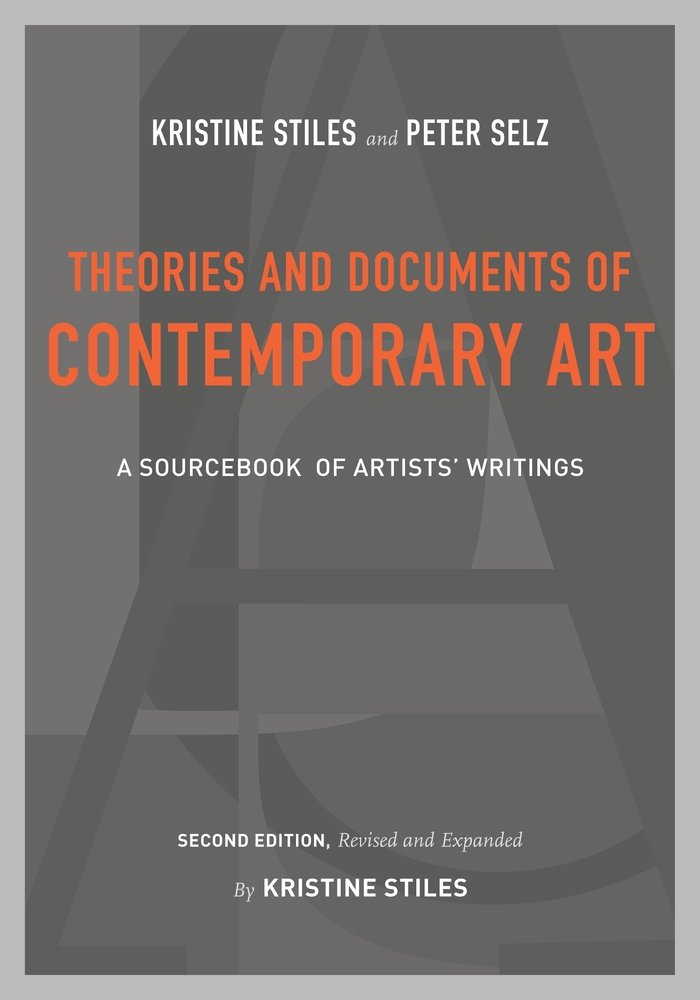 Theories and Documents of Contemporary Art: A Sourcebook of Artists Writings (Second Edition, Revised and Expanded by Kristine S,Used