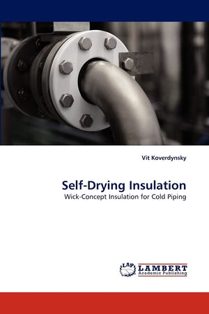 SelfDrying Insulation: WickConcept Insulation for Cold Piping,Used