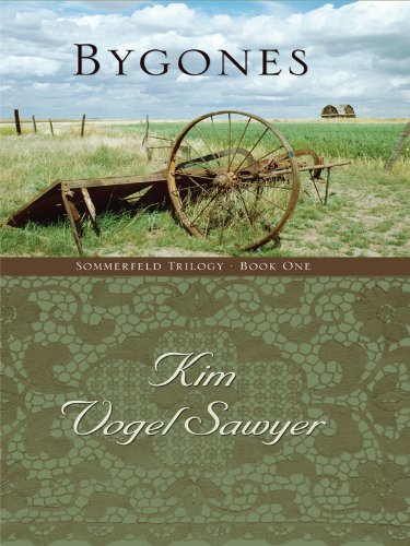 Bygones (Sommerfeld Trilogy #1) (Truly Yours Romance Club #10),Used