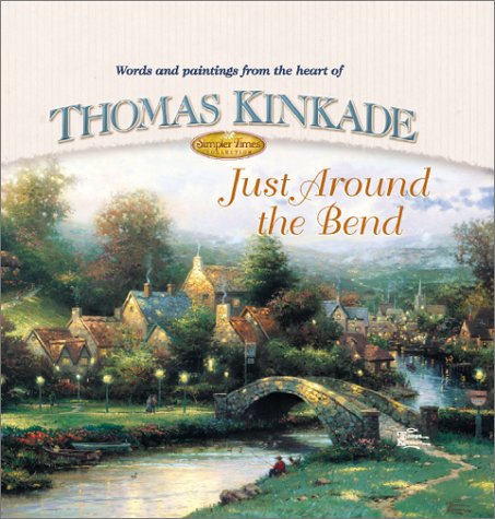 Just Around the Bend (Simpler Times Collection),Used