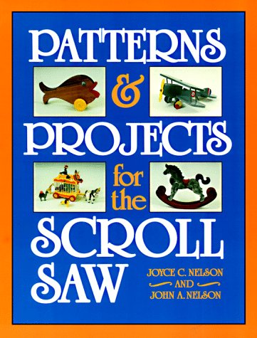 Patterns and Projects for the Scroll Saw,Used