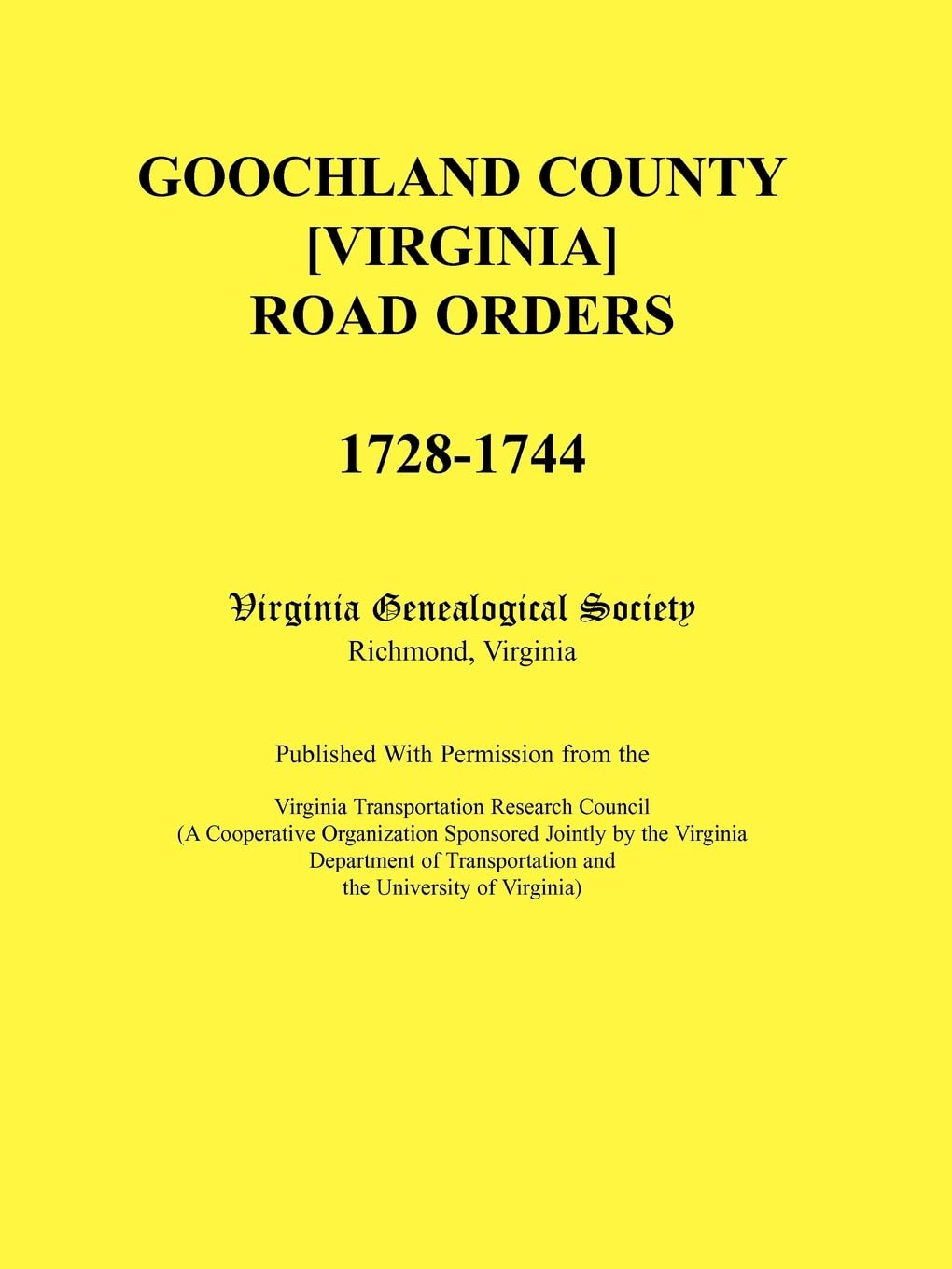 GOOCHLAND COUNTY [VIRGINIA] ROAD ORDERS 17281744,Used