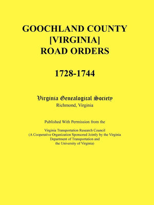 GOOCHLAND COUNTY [VIRGINIA] ROAD ORDERS 17281744,Used