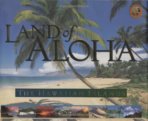 Land of Aloha: The Hawaiian Islands,Used