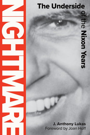 Nightmare: The Underside of the Nixon Years,New