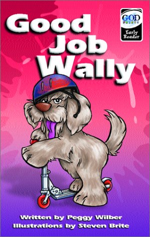 Good Job, Wally (Godprints Early Readers),Used