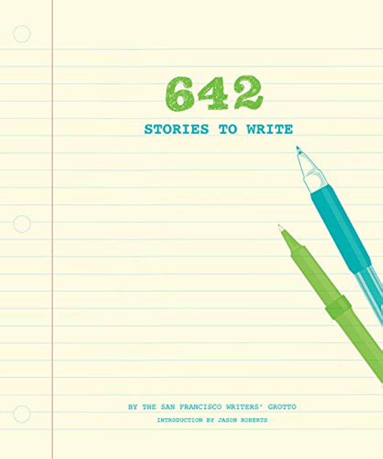 642 Stories To Write (642 Things)