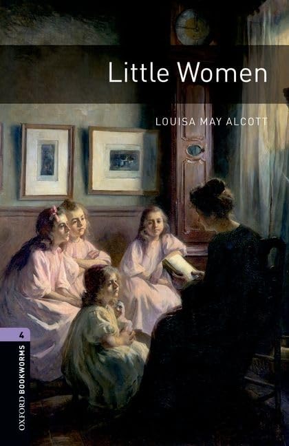 Oxford Bookworms Library: Little Women: Level 4: 1400Word Vocabulary,New