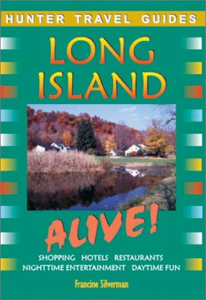 Long Island Alive! (Alive Guides Series),Used