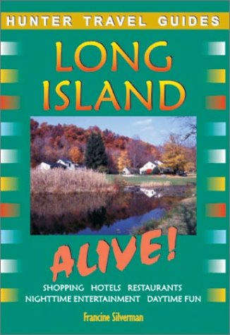 Long Island Alive! (Alive Guides Series),Used