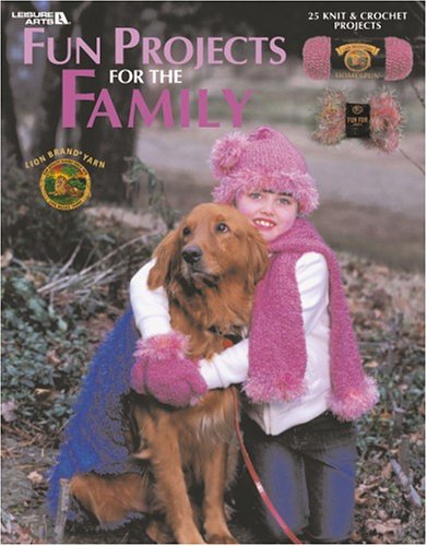 Fun Projects For the Family (Leisure Arts #3722),Used