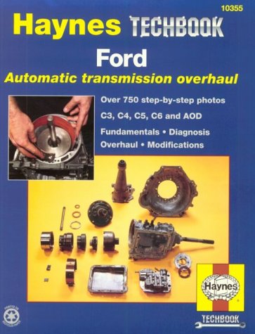 The Haynes Ford Automatic Transmission Overhaul Manual (Techbook Series),Used