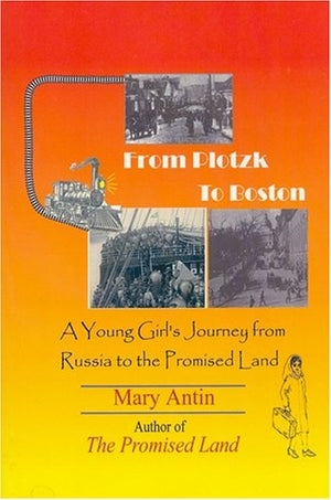 From Plotzk to Boston (Masterworks of Modern Jewish Writing Series),Used