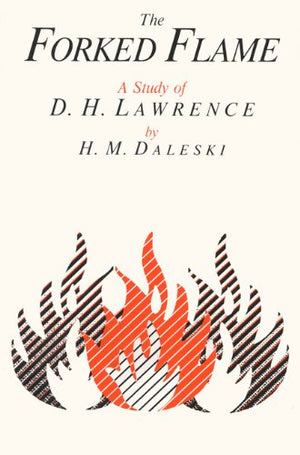 The Forked Flame: A Study of D.H. Lawrence,Used