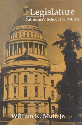 Legislature: California's School for Politics,Used