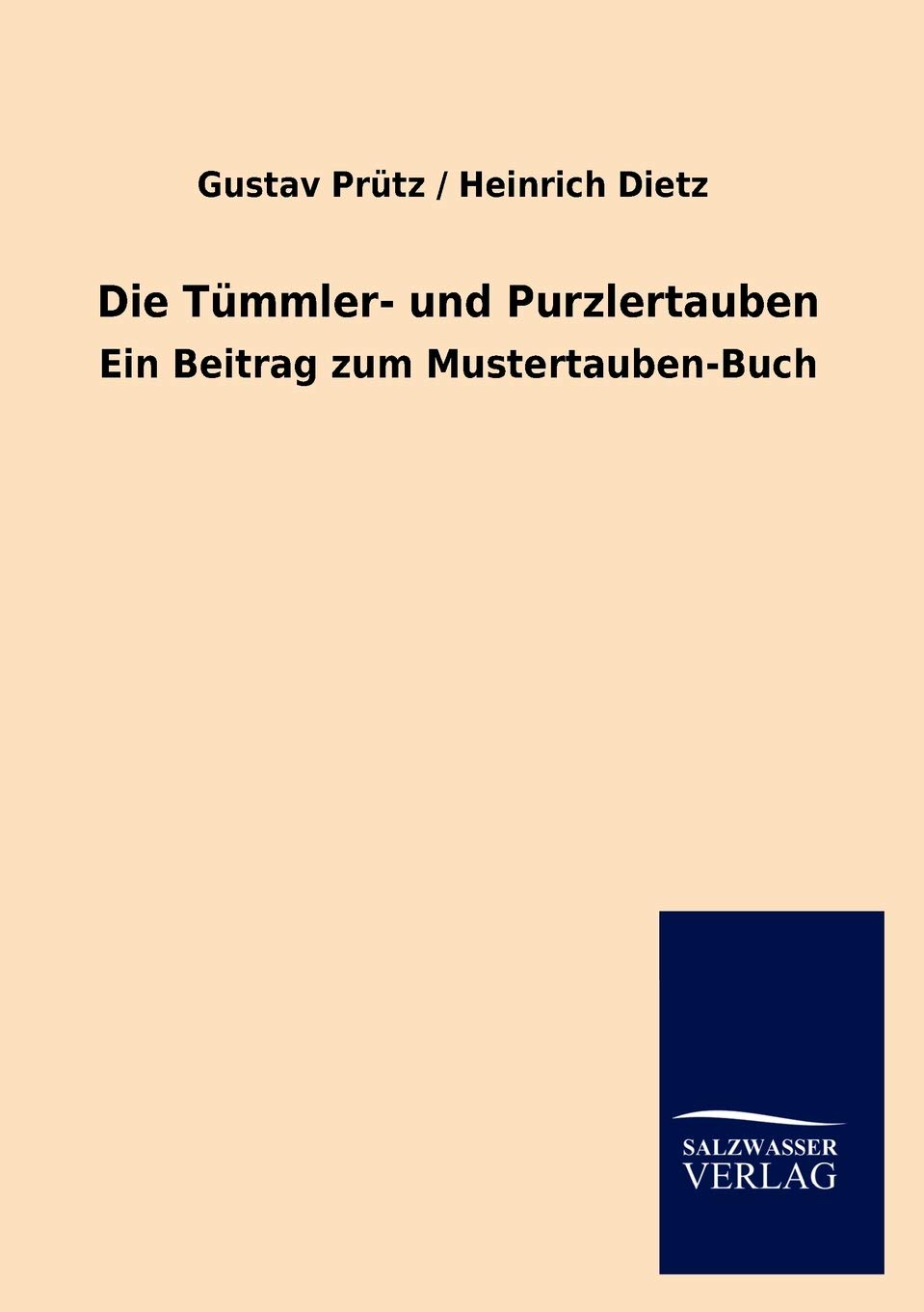 Die Tmmler und Purzlertauben (German Edition),Used