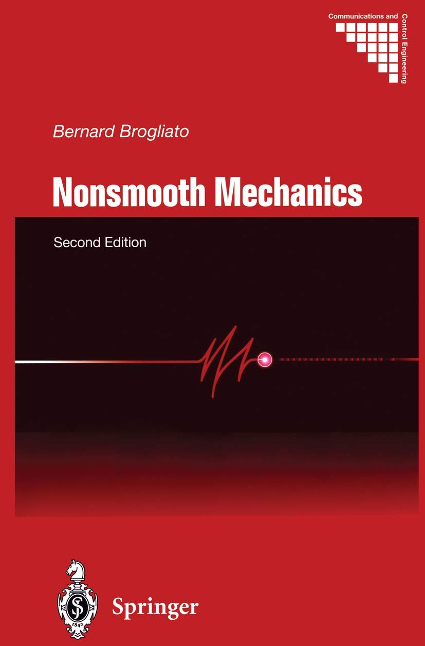 Nonsmooth Mechanics: Models, Dynamics and Control (Communications and Control Engineering),Used