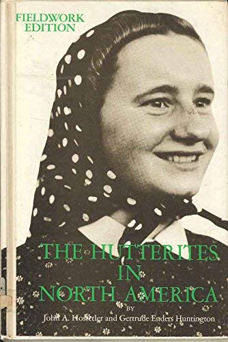 The Hutterites in North America (Case Studies in Cultural Anthropology),Used