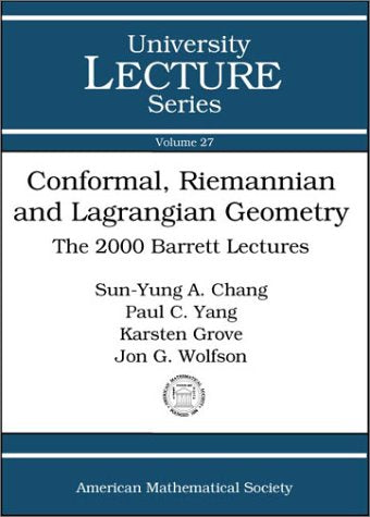 Conformal, Riemannian and Lagrangian Geometry,Used