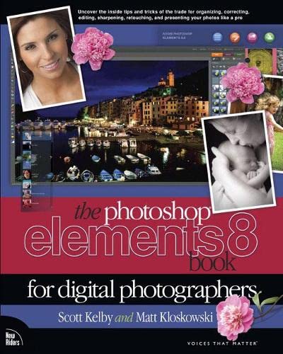 The Photoshop Elements 8 Book for Digital Photographers,Used